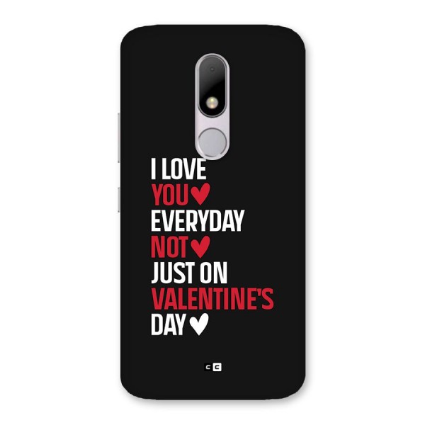 I Love You Everyday Back Case for Moto M