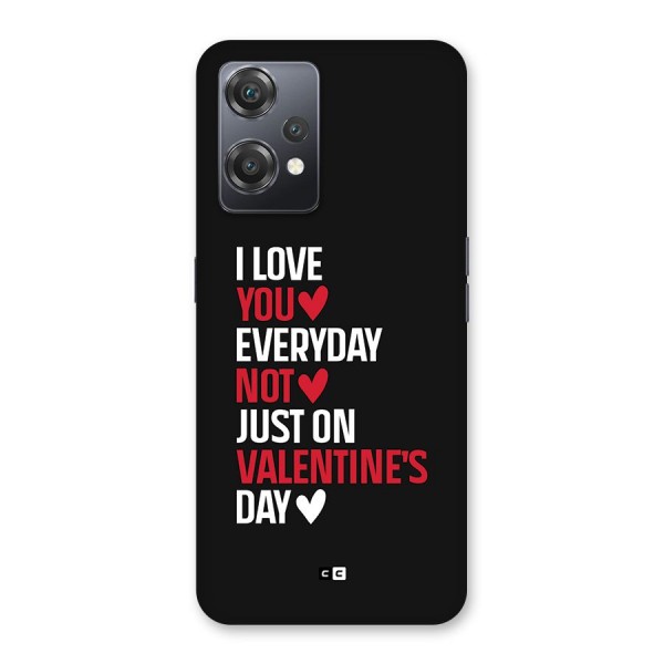 I Love You Everyday Back Case for OnePlus Nord CE 2 Lite 5G