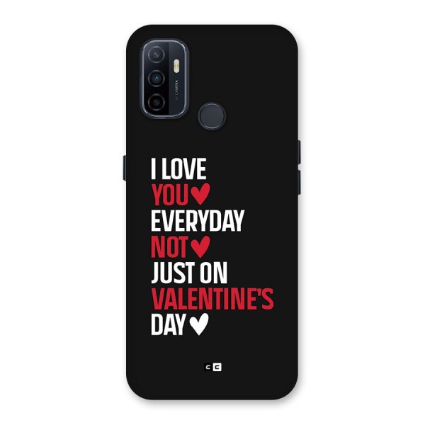 I Love You Everyday Back Case for Oppo A33 (2020)