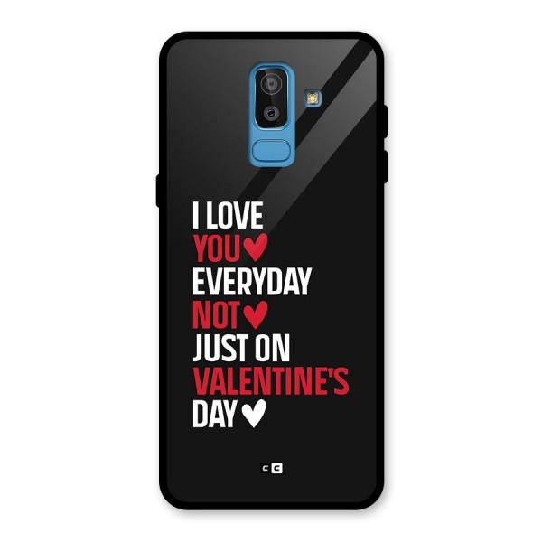 I Love You Everyday Glass Back Case for Galaxy J8