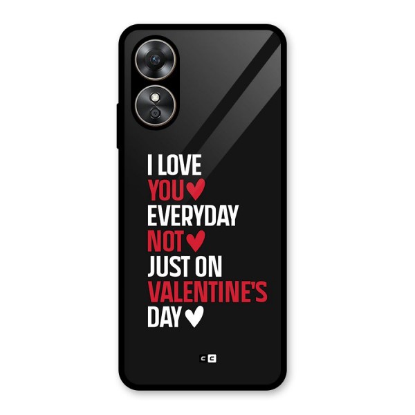 I Love You Everyday Glass Back Case for Oppo A17