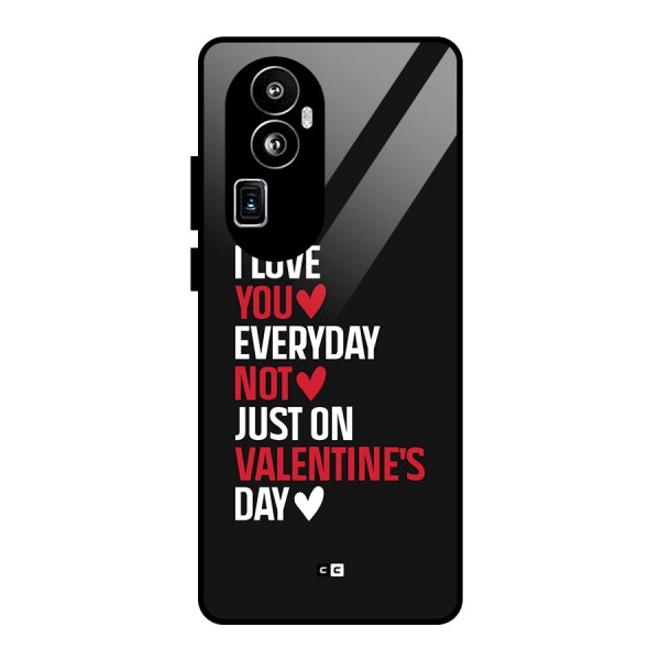 I Love You Everyday Glass Back Case for Oppo Reno10 Pro Plus