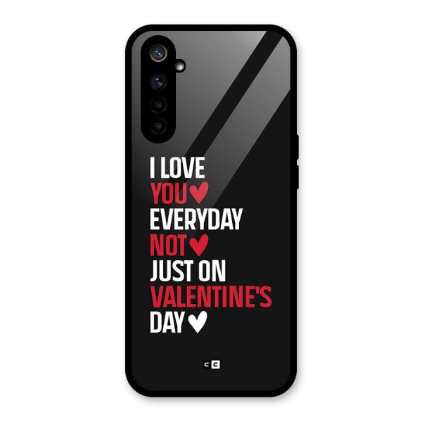 I Love You Everyday Glass Back Case for Realme 6i