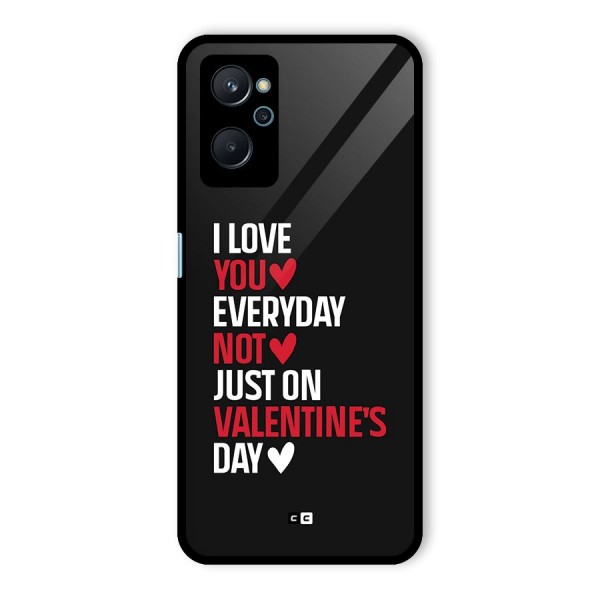 I Love You Everyday Glass Back Case for Realme 9i