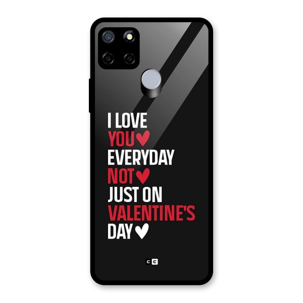 I Love You Everyday Glass Back Case for Realme C15