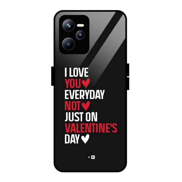 I Love You Everyday Glass Back Case for Realme C35