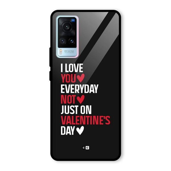 I Love You Everyday Glass Back Case for Vivo X60
