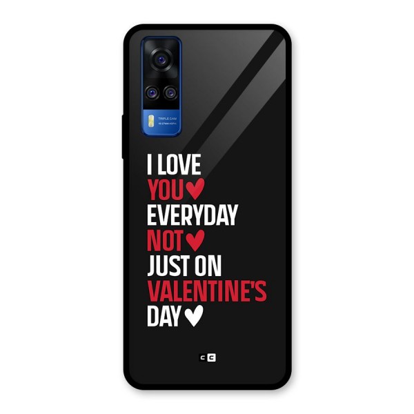 I Love You Everyday Glass Back Case for Vivo Y51