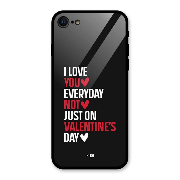 I Love You Everyday Glass Back Case for iPhone 8