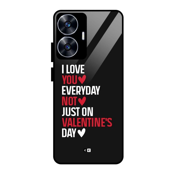 I Love You Everyday Glass Back Case for realme C55