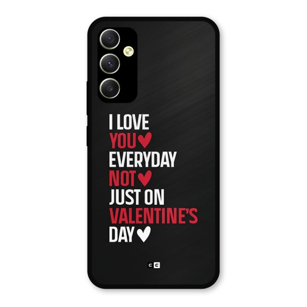 I Love You Everyday Metal Back Case for Galaxy A34