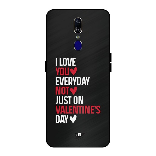 I Love You Everyday Metal Back Case for Oppo F11