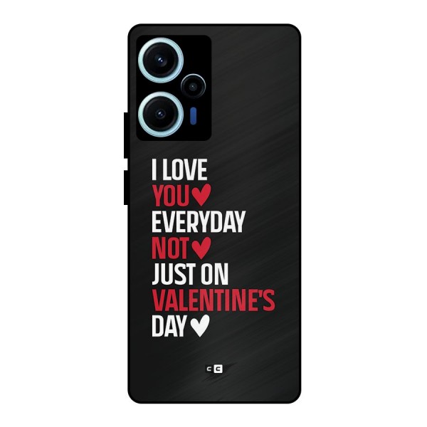 I Love You Everyday Metal Back Case for Poco F5