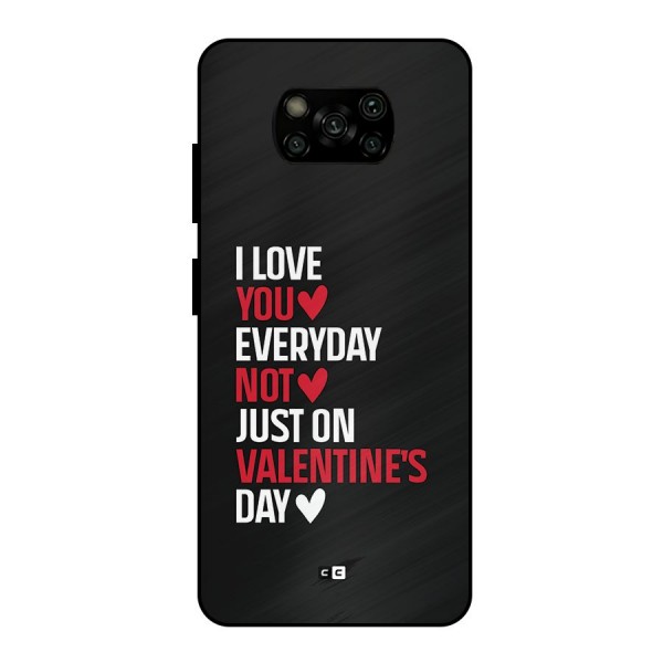 I Love You Everyday Metal Back Case for Poco X3