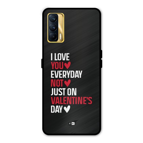 I Love You Everyday Metal Back Case for Realme X7