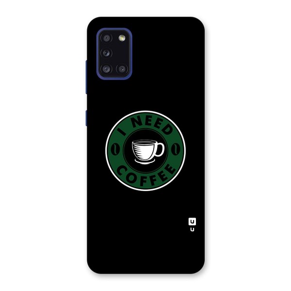 I Need Coffee Classic Back Case for Galaxy A31