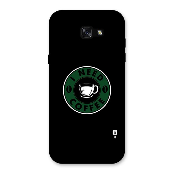 I Need Coffee Classic Back Case for Galaxy A7 (2017)