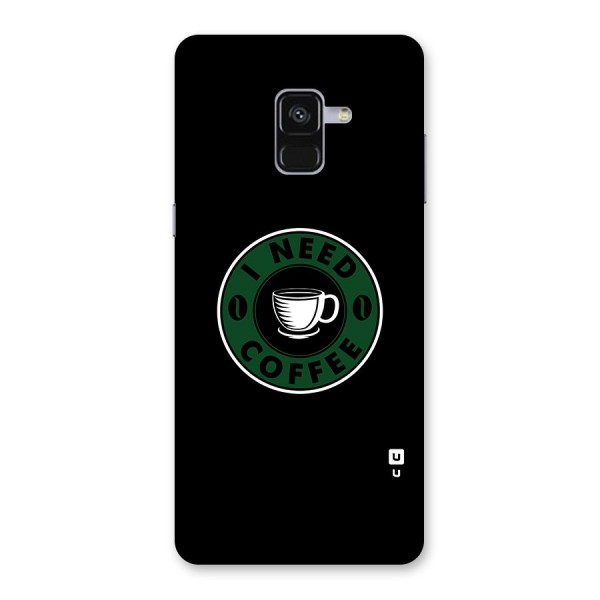 I Need Coffee Classic Back Case for Galaxy A8 Plus