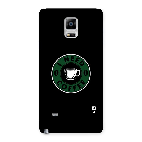 I Need Coffee Classic Back Case for Galaxy Note 4