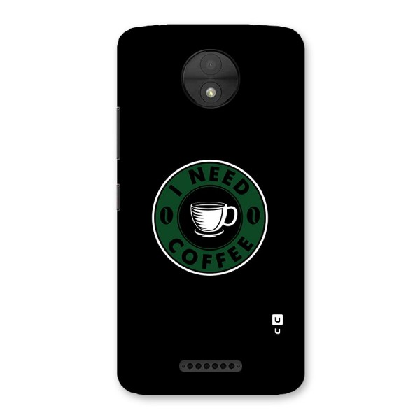 I Need Coffee Classic Back Case for Moto C