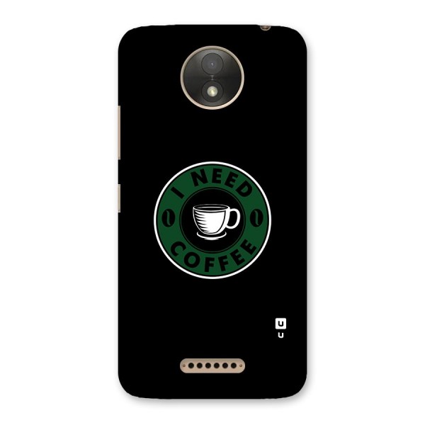 I Need Coffee Classic Back Case for Moto C Plus