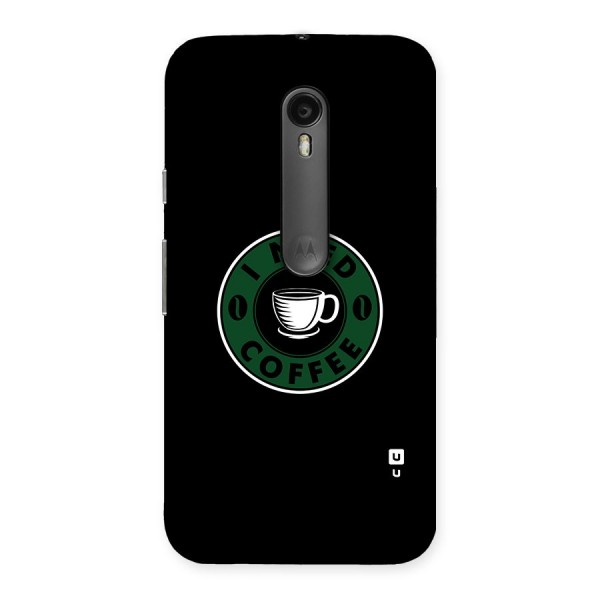 I Need Coffee Classic Back Case for Moto G3