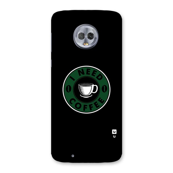 I Need Coffee Classic Back Case for Moto G6