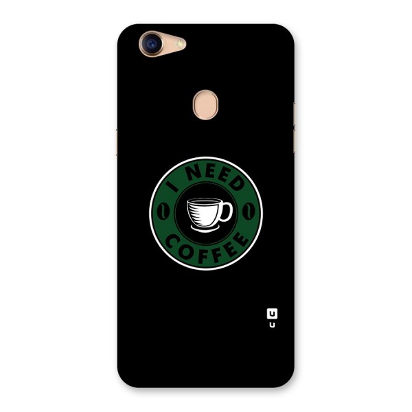 I Need Coffee Classic Back Case for Oppo F5