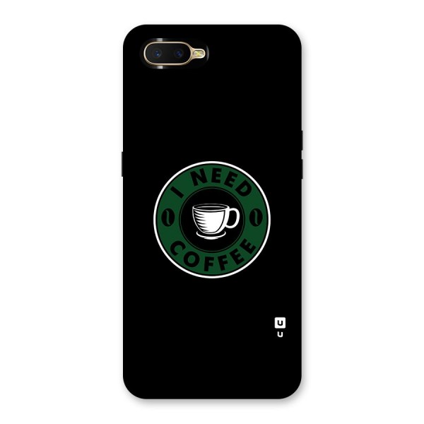 I Need Coffee Classic Back Case for Oppo K1