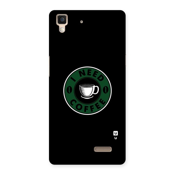 I Need Coffee Classic Back Case for Oppo R7