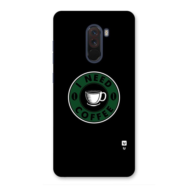 I Need Coffee Classic Glass Back Case for Poco F1