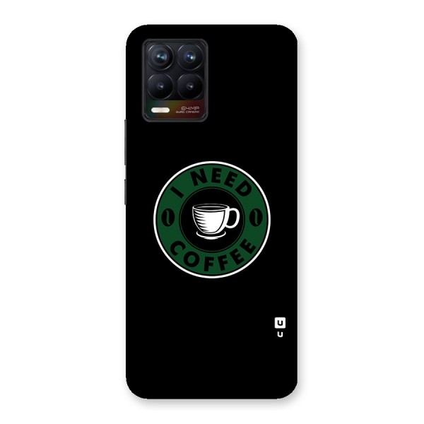 I Need Coffee Classic Glass Back Case for Realme 8