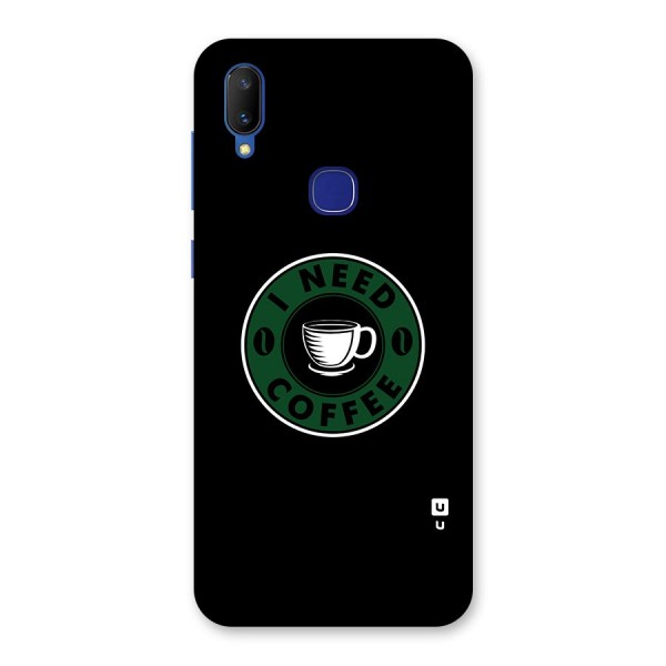 I Need Coffee Classic Back Case for Vivo V11