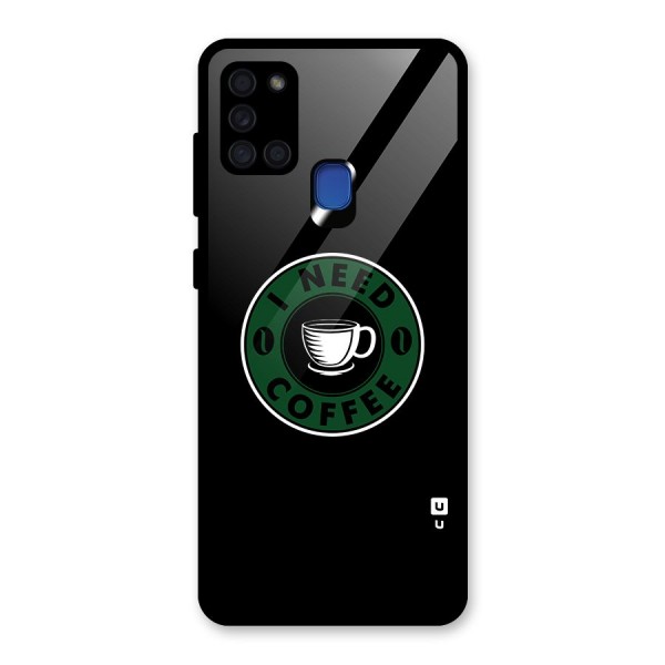 I Need Coffee Classic Glass Back Case for Galaxy A21s