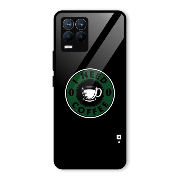 I Need Coffee Classic Glass Back Case for Realme 8