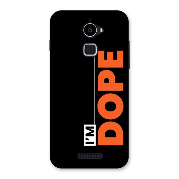 I am Dope Back Case for Coolpad Note 3 Lite