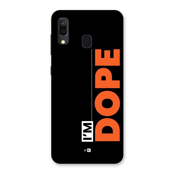 I am Dope Back Case for Galaxy A20