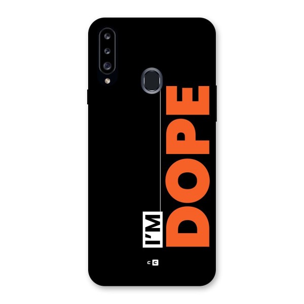 I am Dope Back Case for Galaxy A20s