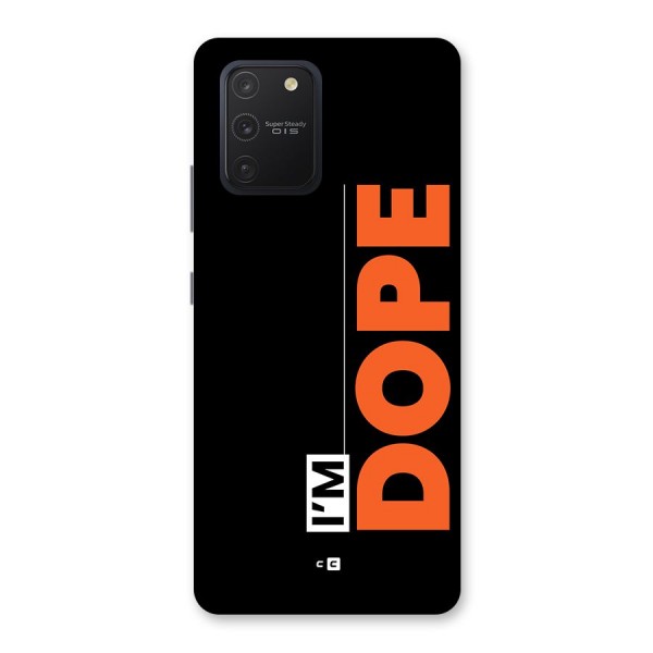 I am Dope Back Case for Galaxy S10 Lite