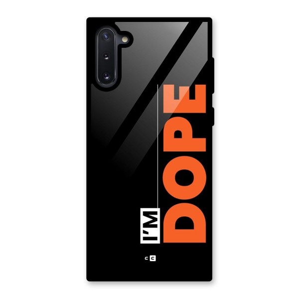 I am Dope Glass Back Case for Galaxy Note 10