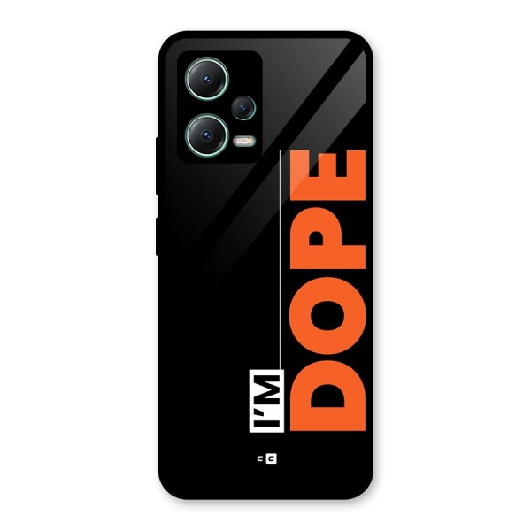 I am Dope Glass Back Case for Poco X5