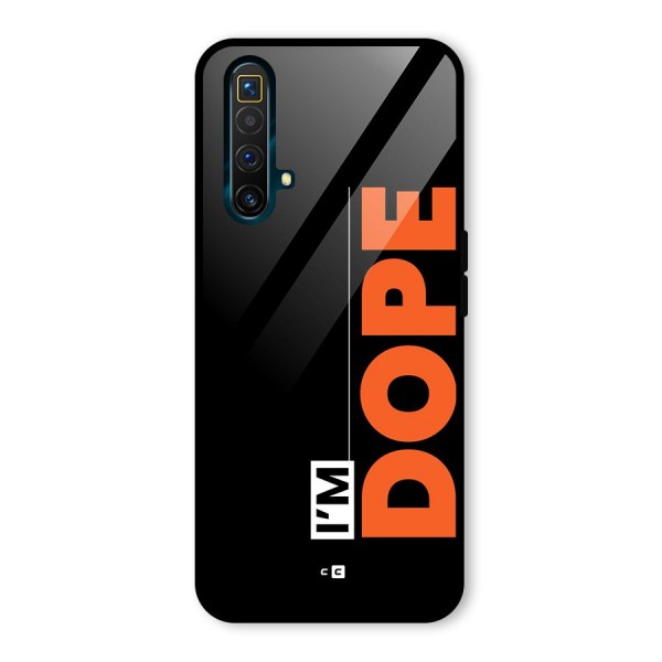 I am Dope Glass Back Case for Realme X3 SuperZoom