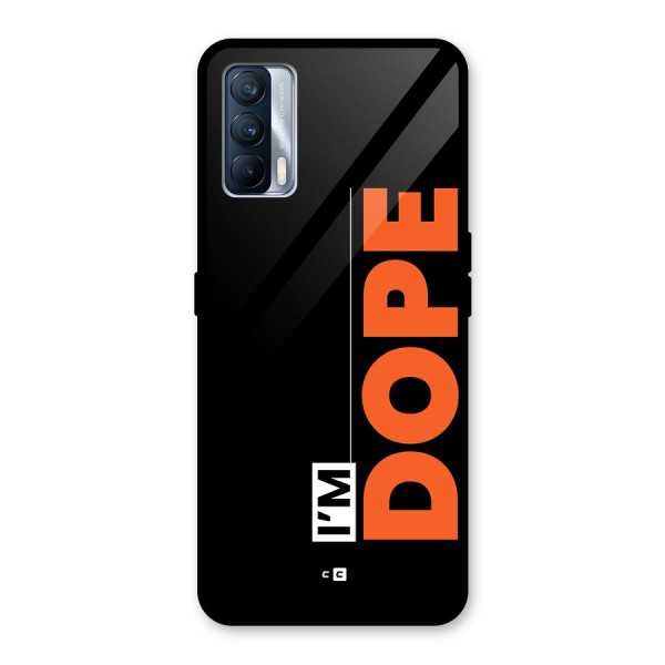 I am Dope Glass Back Case for Realme X7