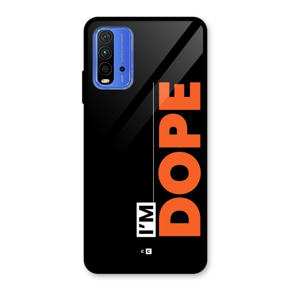 I am Dope Glass Back Case for Redmi 9 Power