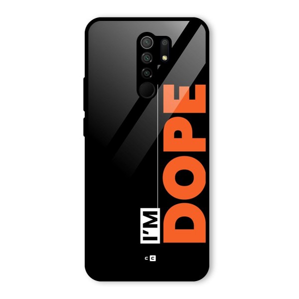 I am Dope Glass Back Case for Redmi 9 Prime