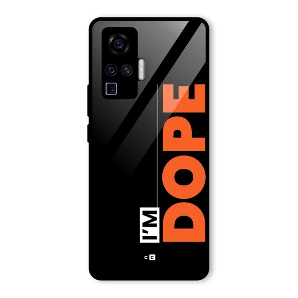 I am Dope Glass Back Case for Vivo X50 Pro