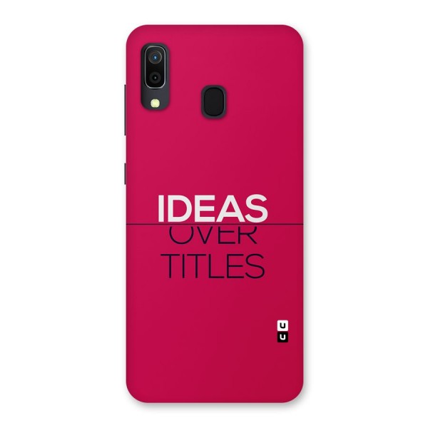 Ideas Over Titles Back Case for Galaxy A30