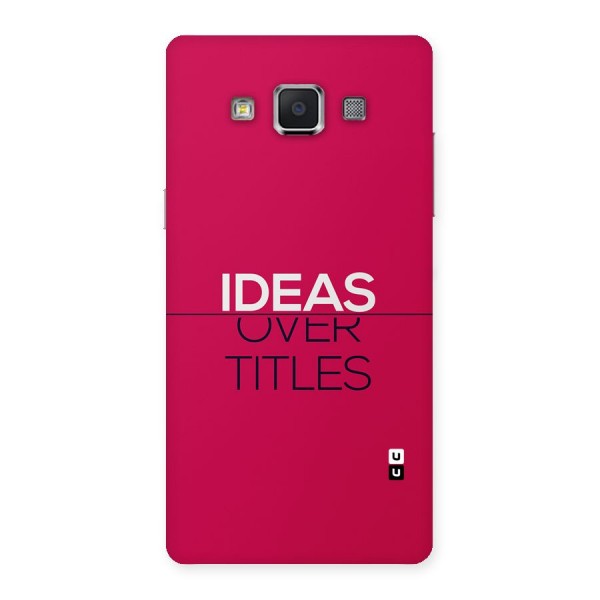 Ideas Over Titles Back Case for Galaxy A5