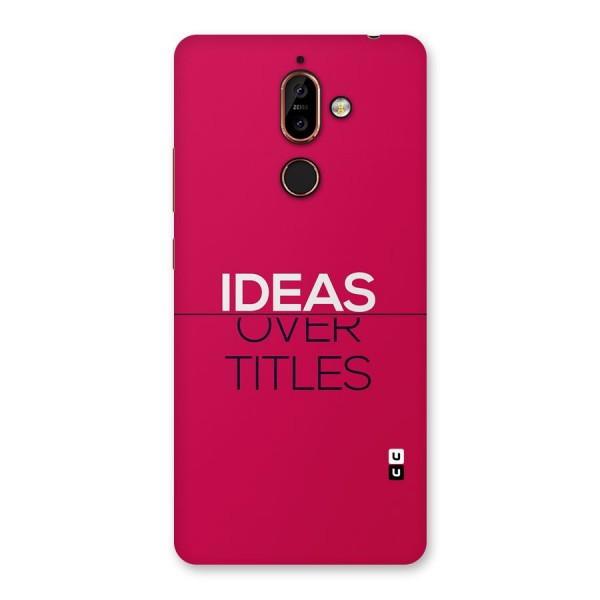 Ideas Over Titles Back Case for Nokia 7 Plus