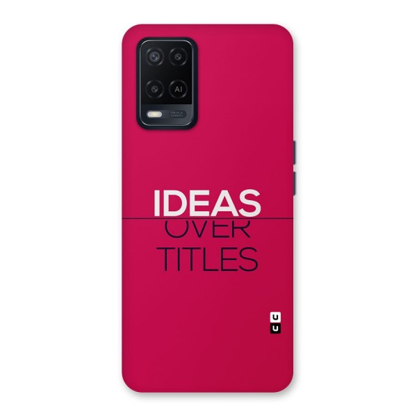 Ideas Over Titles Back Case for Oppo A54